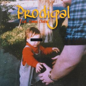 Prodigal (Explicit)