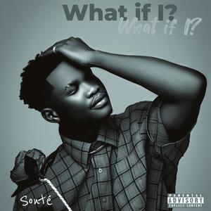 What If I? (Explicit)