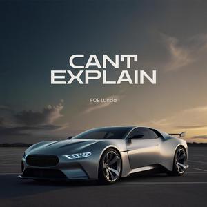 Cant explain (Explicit)