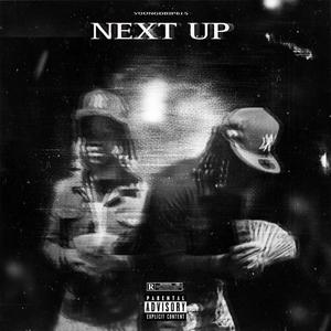 Next Up (Explicit)