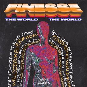 Finesse the World (Explicit)