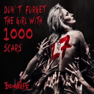 Don't Forget the Girl with 1000 Scars