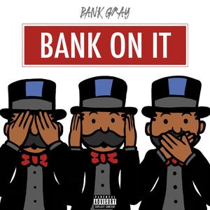 Bank On It (Explicit)