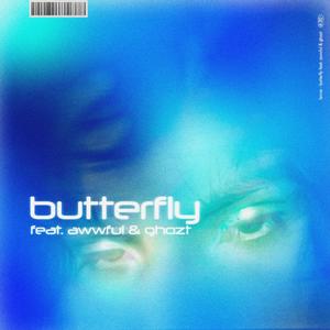 butterfly (feat. Awwful & Ghozt)