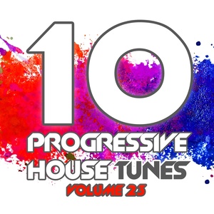 10 Progressive House Tunes, Vol. 23