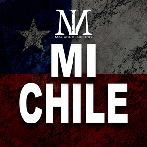 Mi Chile (Explicit)
