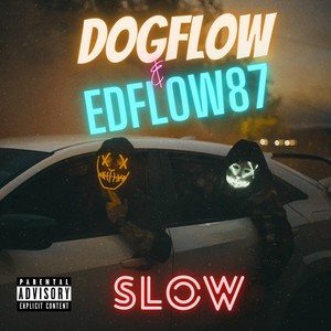 Slow