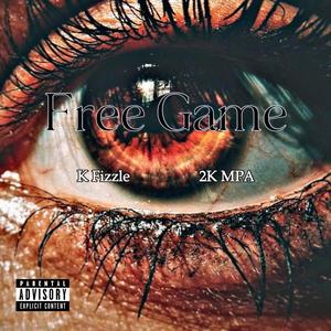 Free Game (feat. 2k Mpa) (Explicit)