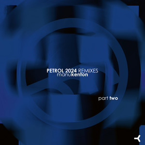 Petrol 2024 Remixes (Part 2)