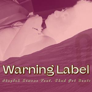Warning Label (feat. Shad Got Beats)