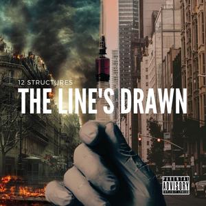 The Line's Drawn (Explicit)