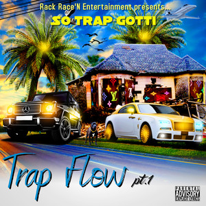 TRAP FLOW PT.1 (Explicit)