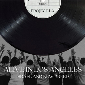 Israel & New Breed - I Sing Praises to Your Name