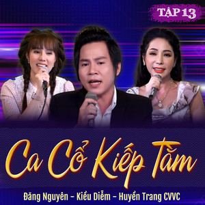 Ca Cổ Kiếp Tằm (Tập 13)