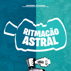 Ritmação Astral (Explicit)