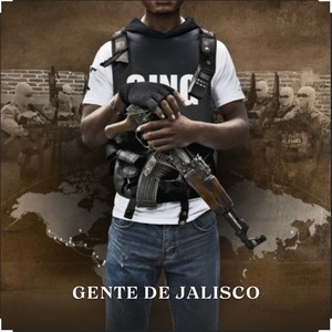 Gente de Jalisco (2025 Remastered Version|Explicit)