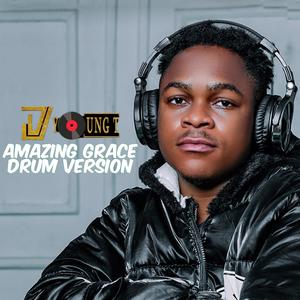 Amazing Grace (Drum Version)