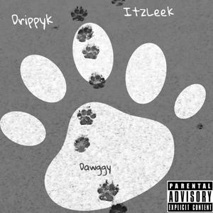 Dawggy (feat. ItzLeek) [Explicit]