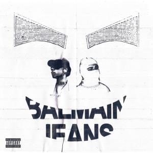 Balmain Jeans (feat. Brown-Eyes White Boy) [Explicit]