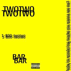 TWOTWO (Explicit)