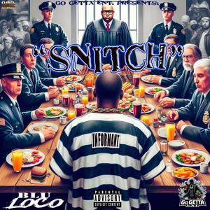 Snitch (Explicit)