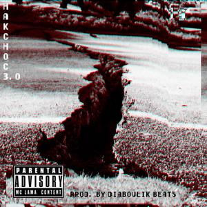 Hak choc 3.0 (Explicit)