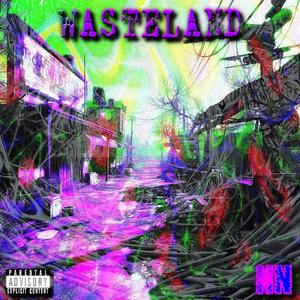 Wasteland (Explicit)