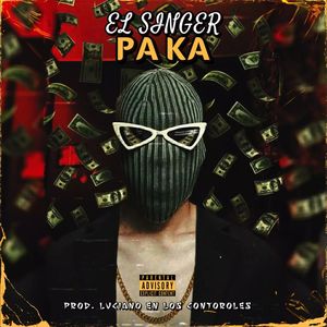 El Singer - Pa Ka