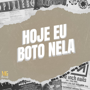 HOJE EU BOTO NELA (Explicit)
