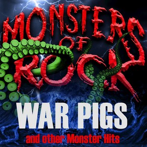 Monsters of Rock, Vol. 6 - War Pigs and Other Monster Hits