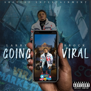 Going Viral (Explicit)