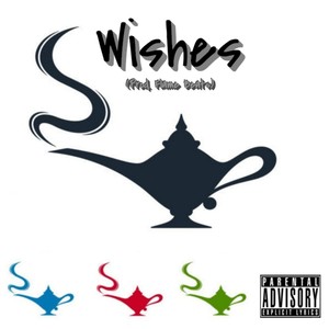 Wishes (feat. Flame Beats)