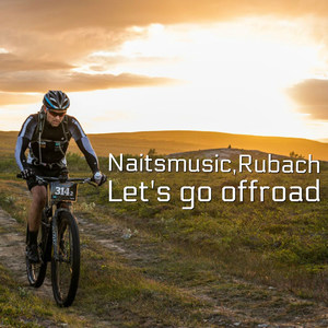 Let's Go Offroad(feat. Rubach)