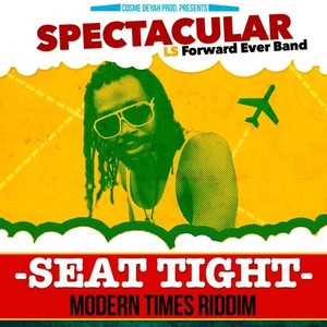 Seat Tight (Modern Times Riddim)