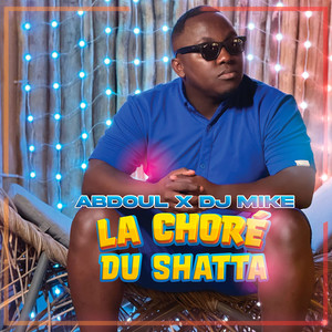 La Choré du Shatta