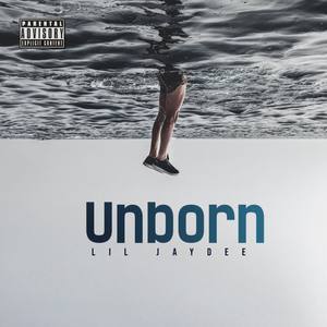 Unborn (Explicit)