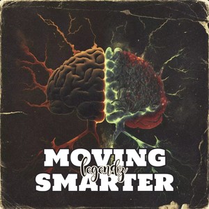 Moving Smarter (Explicit)