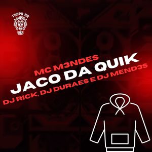 Jaco da Quik (Explicit)