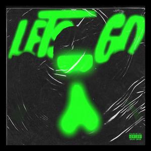Let's Go (feat. PC Rockout) (Explicit)