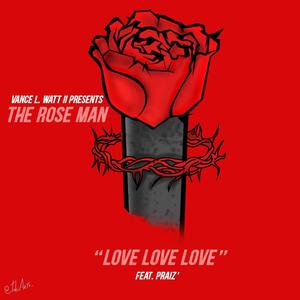 Love Love Love (feat. Praiz' & My Boy Vance)