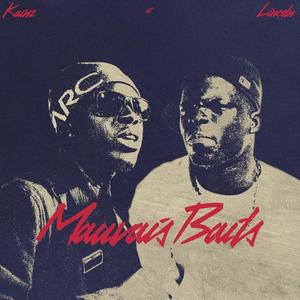 Mauvais Bails (feat. Kainz) [Explicit]