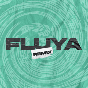Fluya (Remix)
