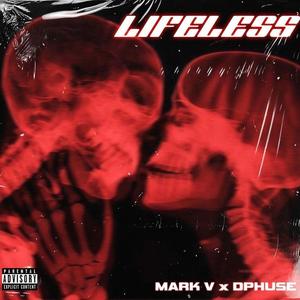 Lifeless (Explicit)