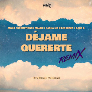 Déjame Quererte (Remix|Extended Version)