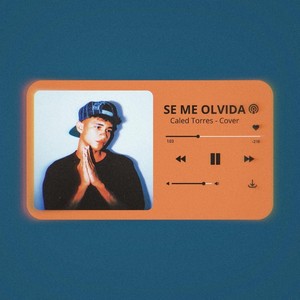 Se Me Olvida (COVER版)