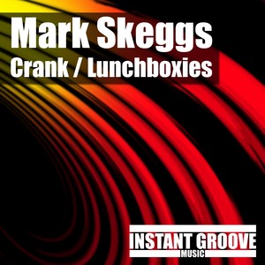 Crank / Lunchboxies