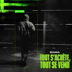 Tout s'achète, tout se vend (Explicit)