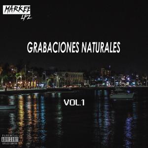 Grabaciones Naturales, Vol. 1 (Explicit)