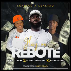 Hay Un Rebote(feat. Alesitobow & Guary King) (Explicit)