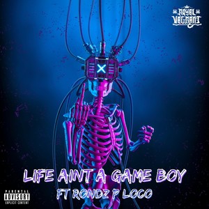 Life Ain't a Game Boy (Explicit)